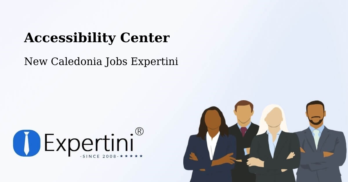 Accessibility Statement – Wé - New Caledonia Jobs Expertini