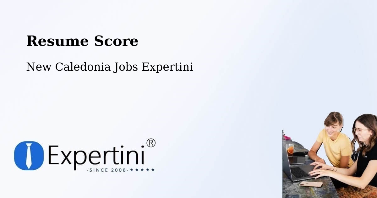Resume Score & Job Description Match Tool – Wé - New Caledonia Jobs Expertini