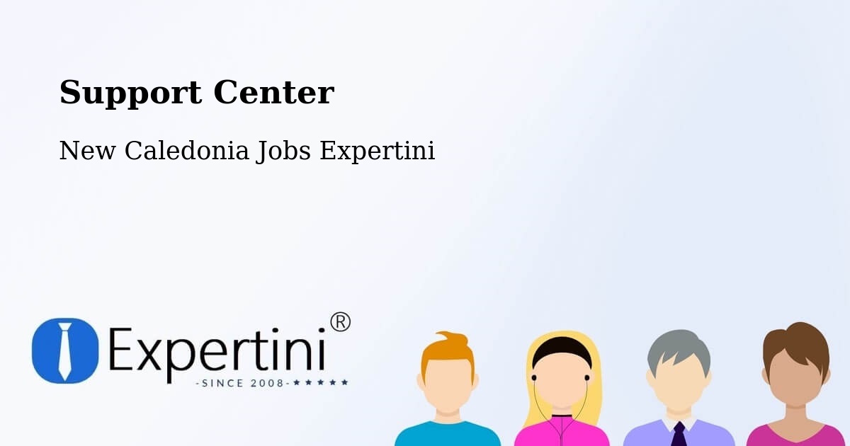 Support Services – Wé - New Caledonia Jobs Expertini